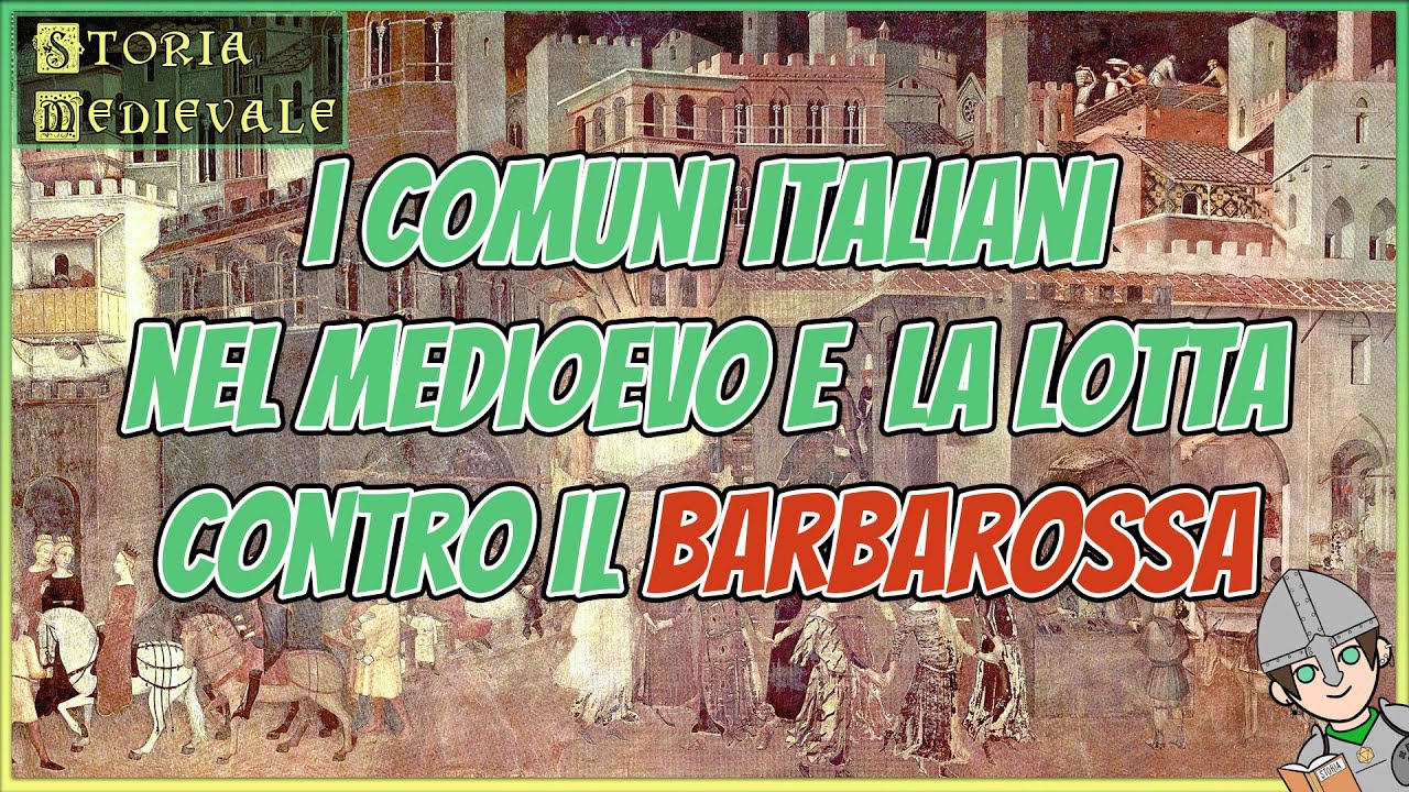 🏰 I comuni italiani nel Medioevo e il Barbarossa 🤴🏻 Un laboratorio di sperimentazione politica