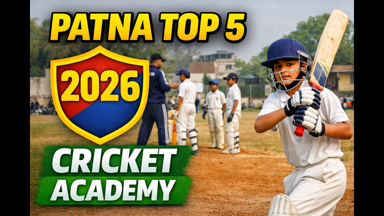 Patna ke Top 5 Kids Cricket Academy 🏏 | Fees, Age, Admission Full Details 2026