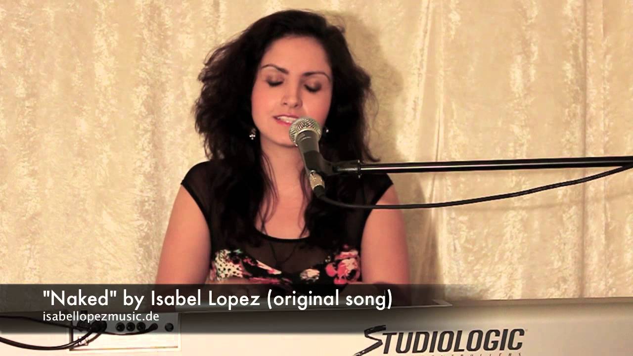 NAKED - original song by Isabel Lopez