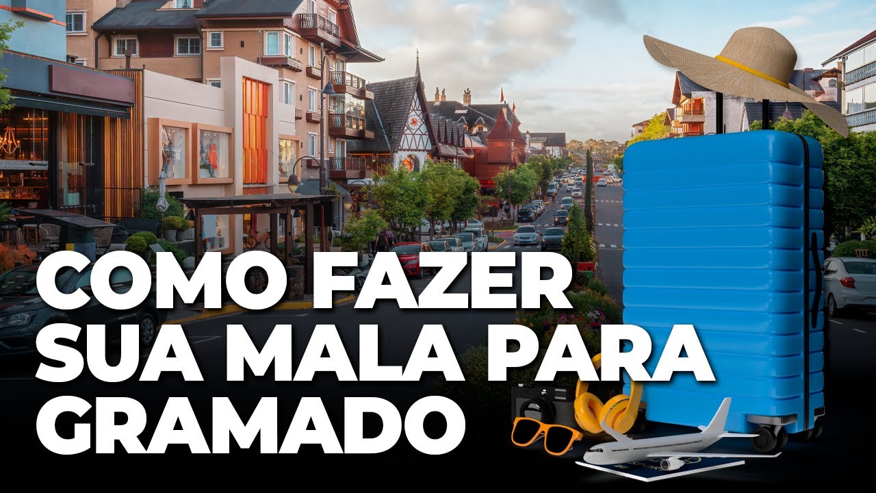 Como Fazer sua Mala para Viajar para Gramado!