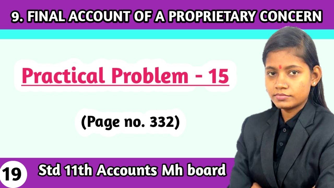 Class 11th accounts chapter 9 practical problems 15 commerce page 332 maharashtra board