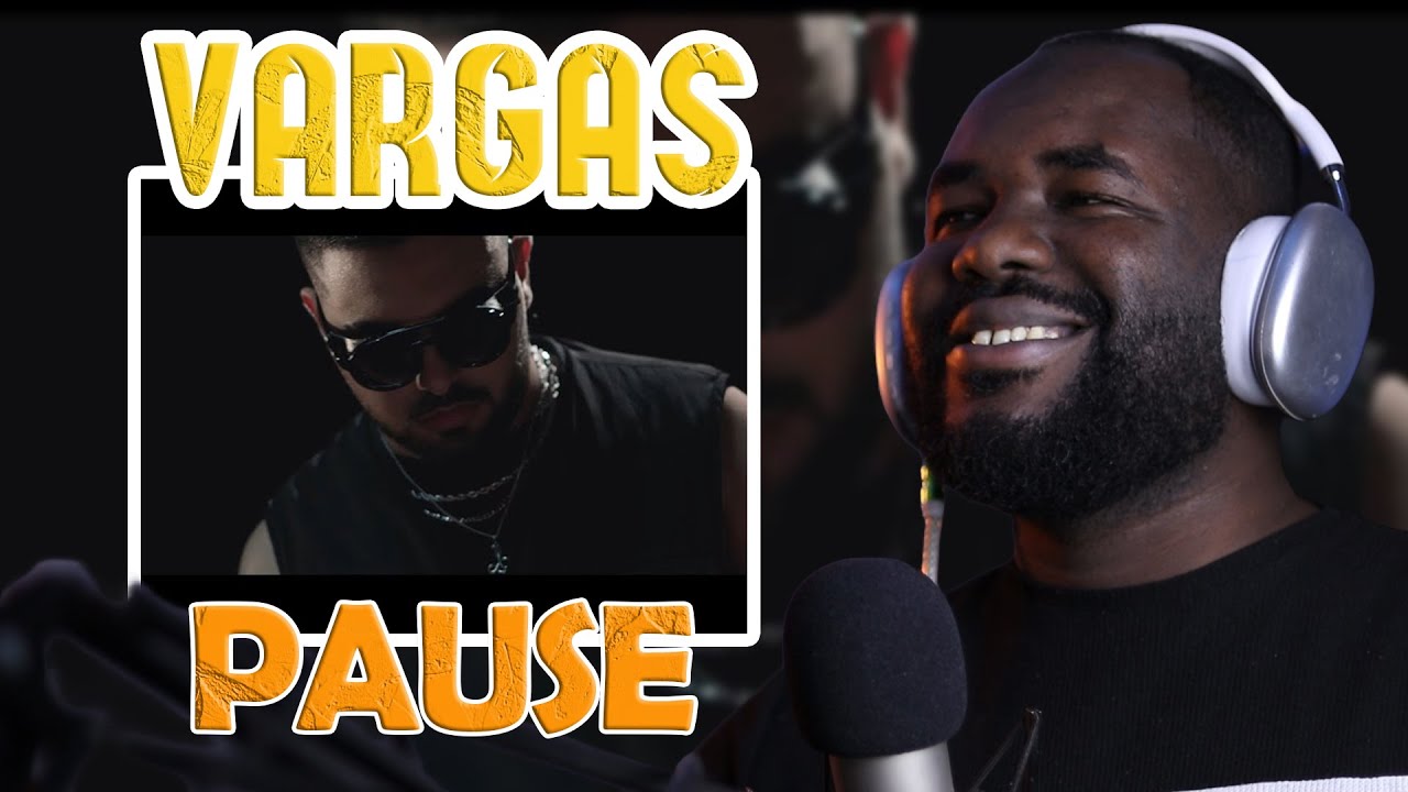 VARGAS - PAUSE (OFFICIAL MUSIC VIDEO)  [REACTION] 🔥