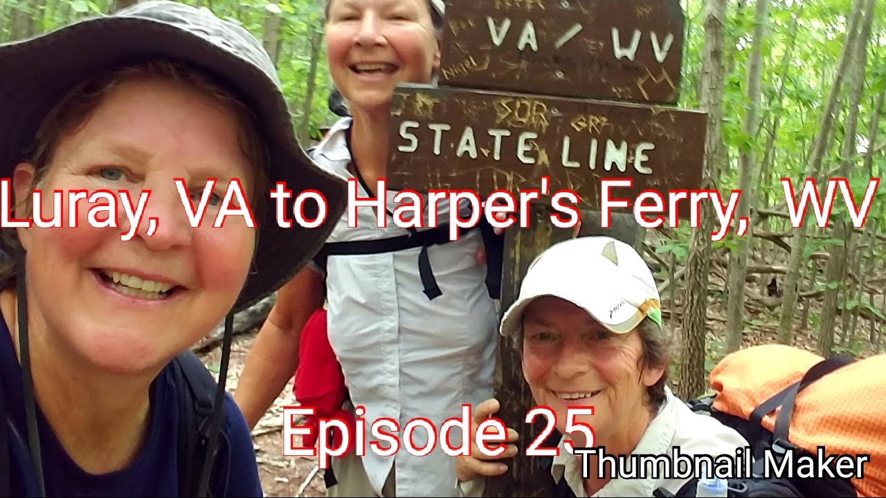 AT Thru Hike 2019. Episode 25. Thornton Gap, VA to Harper's Ferry, WV