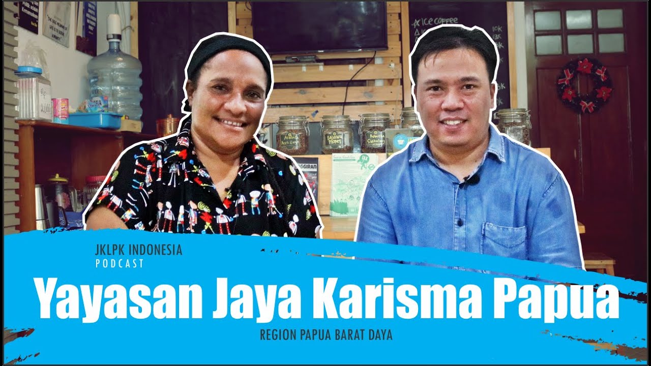 Podcast Bersama Yayasan Jaya karisma Papua-Region Papua Barat Daya