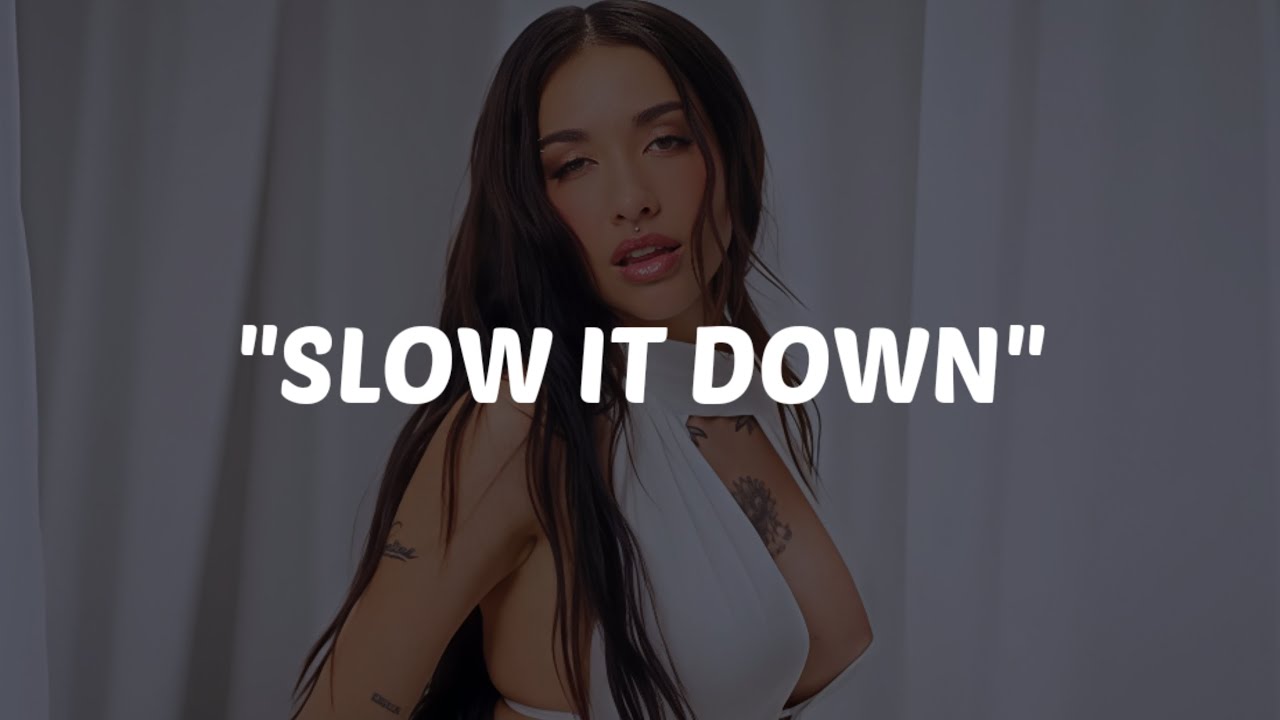 Maria Becerra, XROSS - SLOW IT DOWN (Letra)