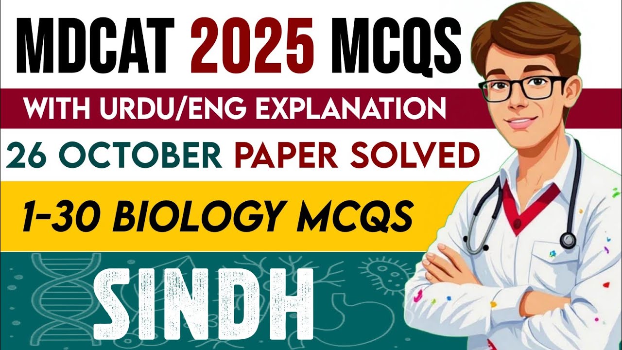 MDCAT 2025 Sindh | Biology 1&ndash;30 MCQs Solved 💥 | 26 October Paper | Urdu + English Explanation
