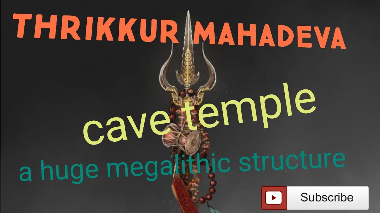 THRIKKUR  mahadeva temple, a huge megalithic equipment