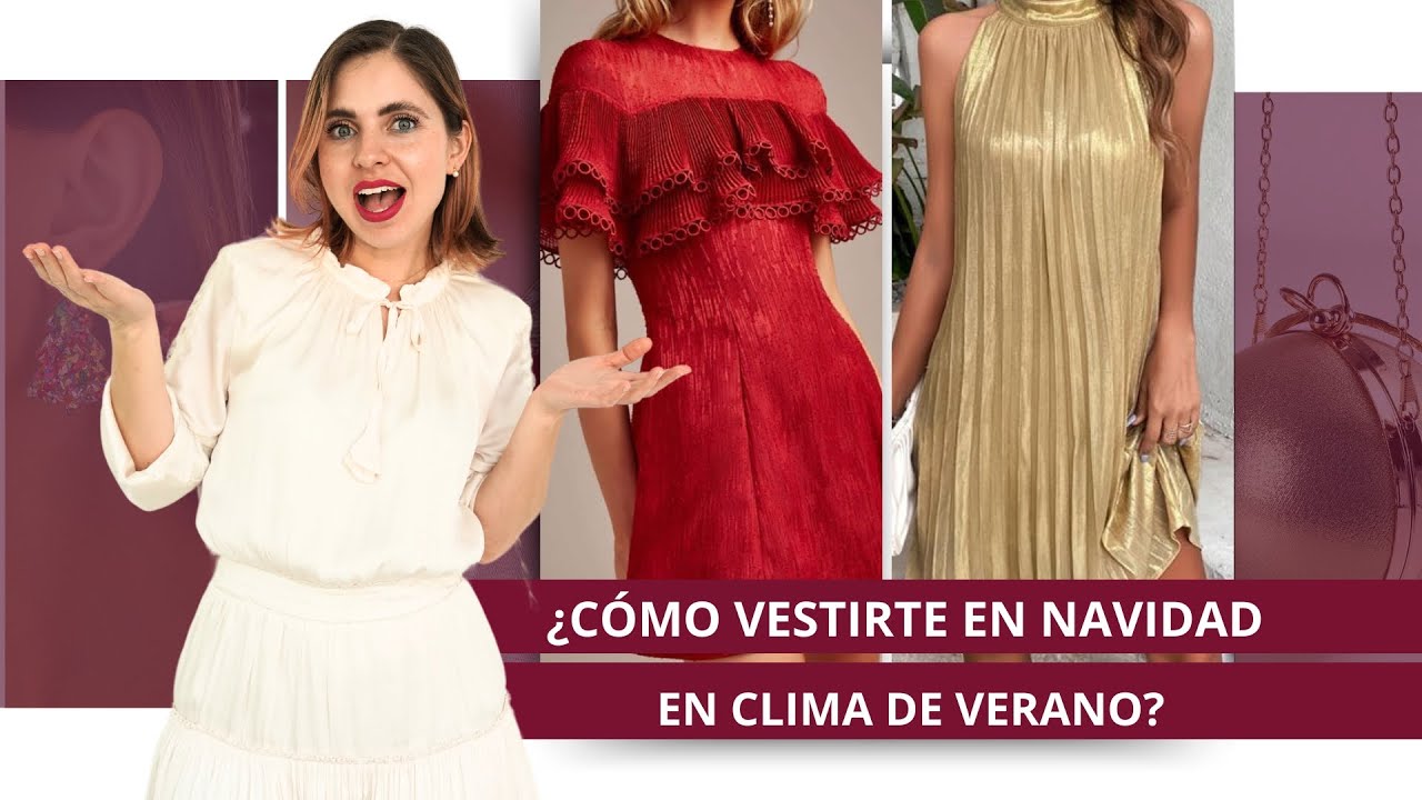 OUTFITS PARA NAVIDAD EN CLIMA CÁLIDO