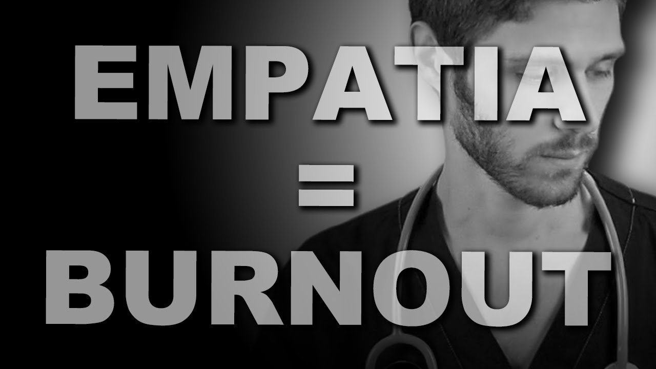 L'EMPATIA può portarci al BURN-OUT