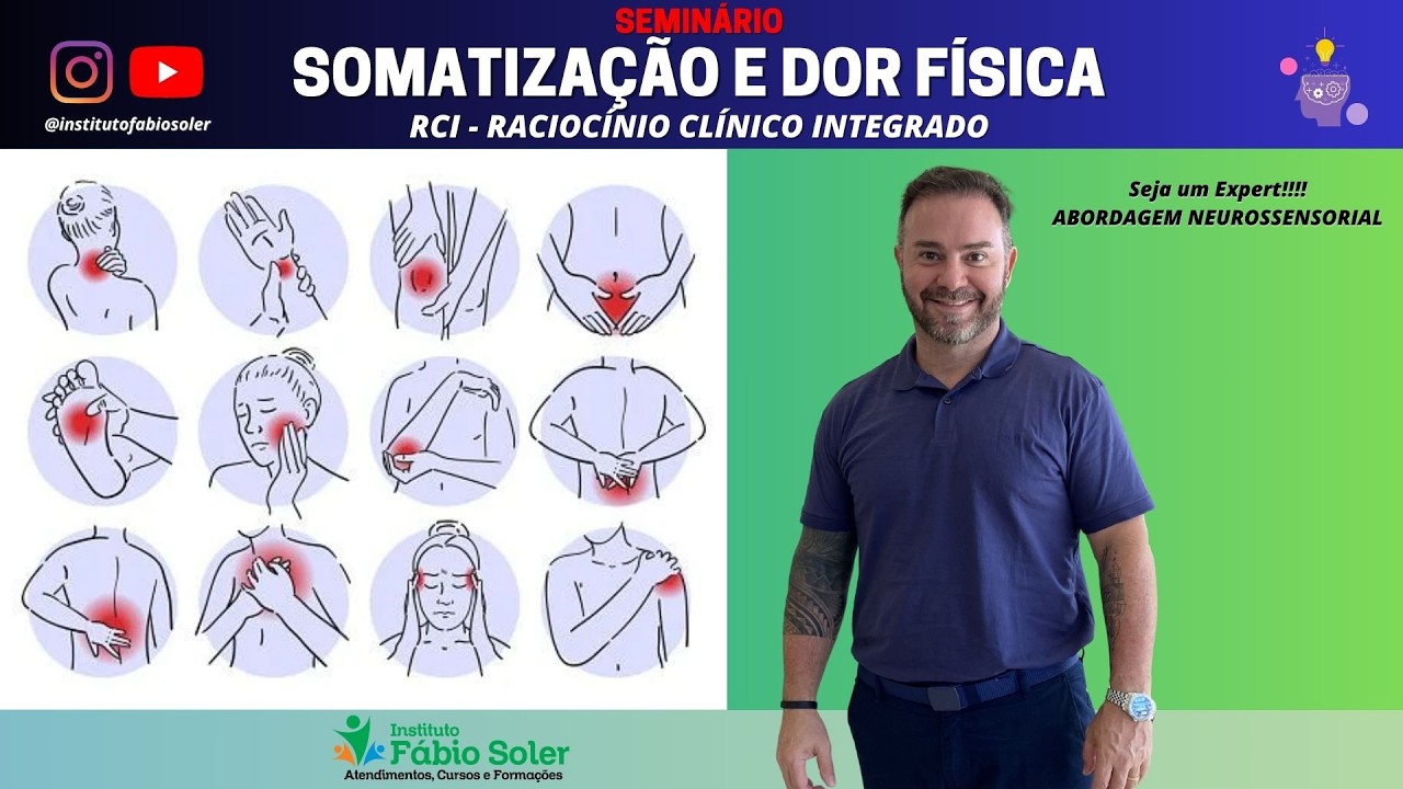 SOMATIZAÇÃO E DOR FÍSICA