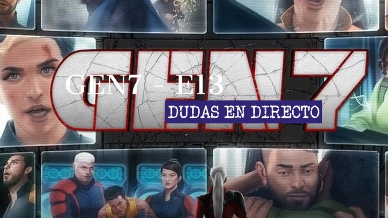 T3J1E13 - Gen7 - Dudas (en directo)