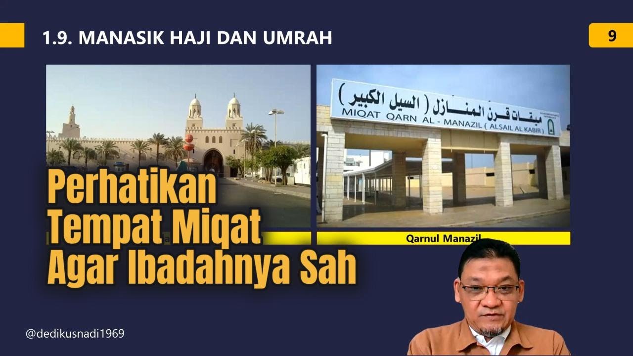 HAJI 2024 EPISODE 1.9. MANASIK HAJI (Bagian 2 : Istilah Haji dan Miqat) - @dedikusnadiofficial3993