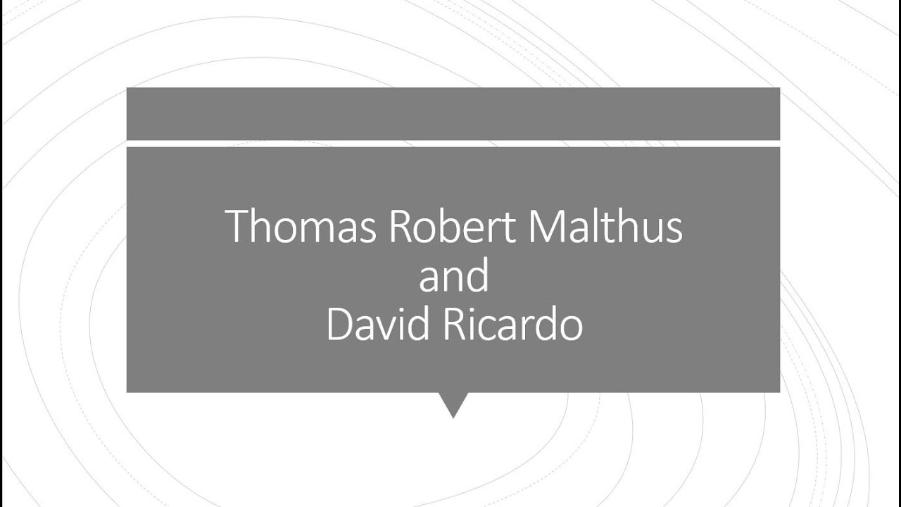 3.2 Malthus and Ricardo