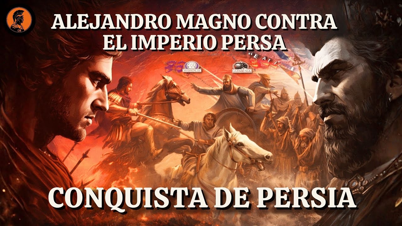 Alejandro de Macedonia - Conquista de Persia - Historia Antigua DOCUMENTAL
