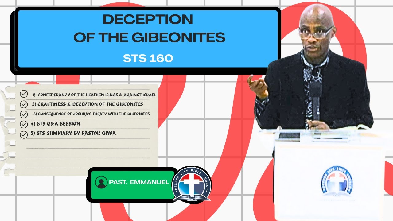 DECEPTION OF THE GIBEONITES (STS Lesson 160)