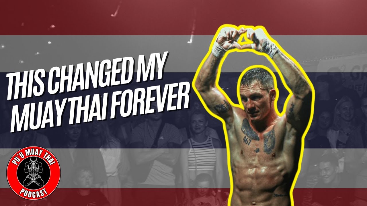 Muay Thai in Thailand: How Living There Changes You as a Fighter