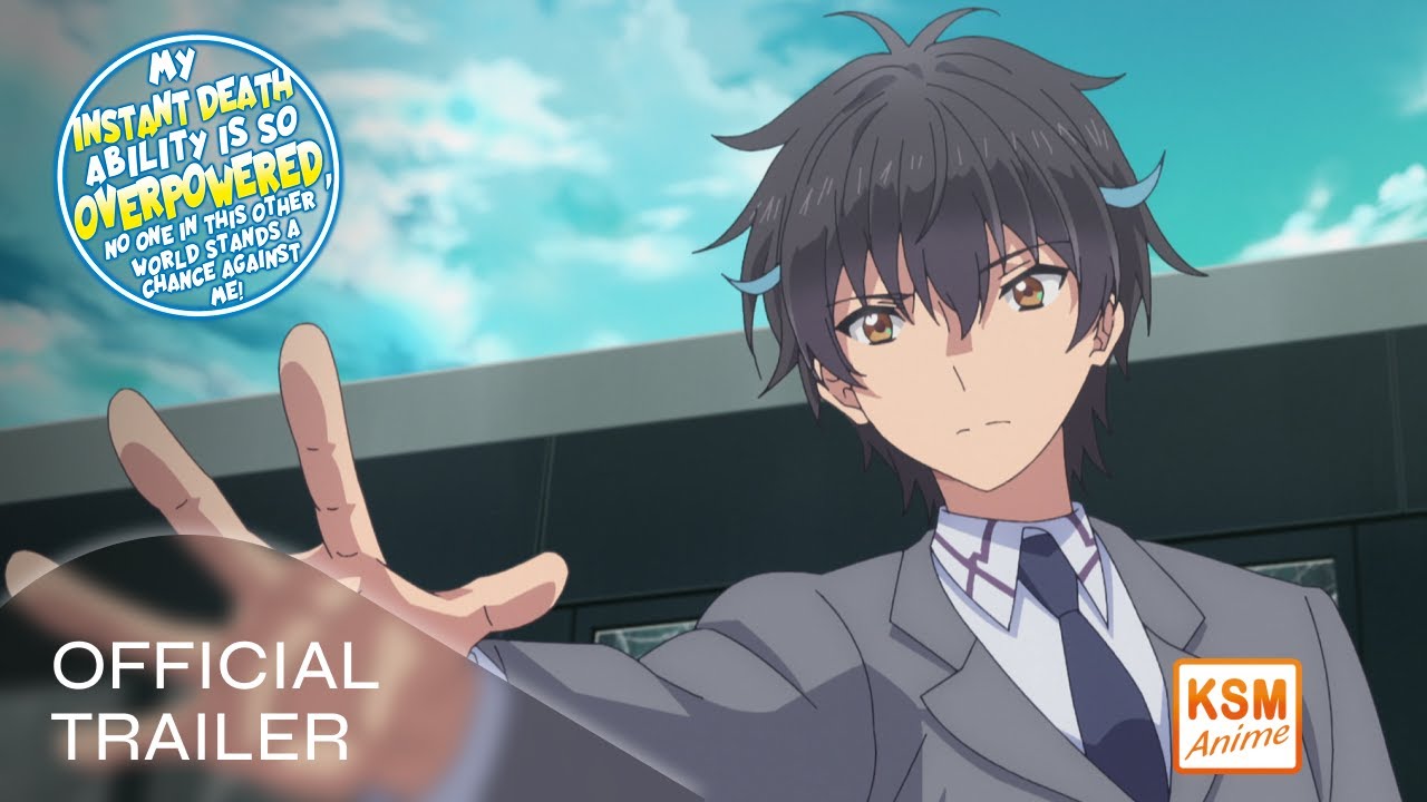 MY INSTANT DEATH ABILITY IS SO OVERPOWERED | Trailer HD | Deutsch | Anime | 2025