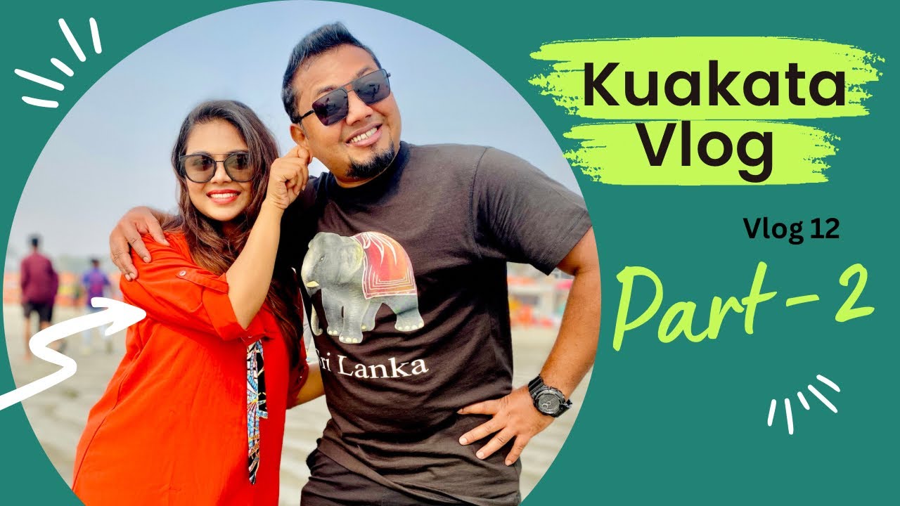 Kuakata Tour with Monira Zaman! Part 2 of Vlog- 12...You WON'T Believe What Happens Next!