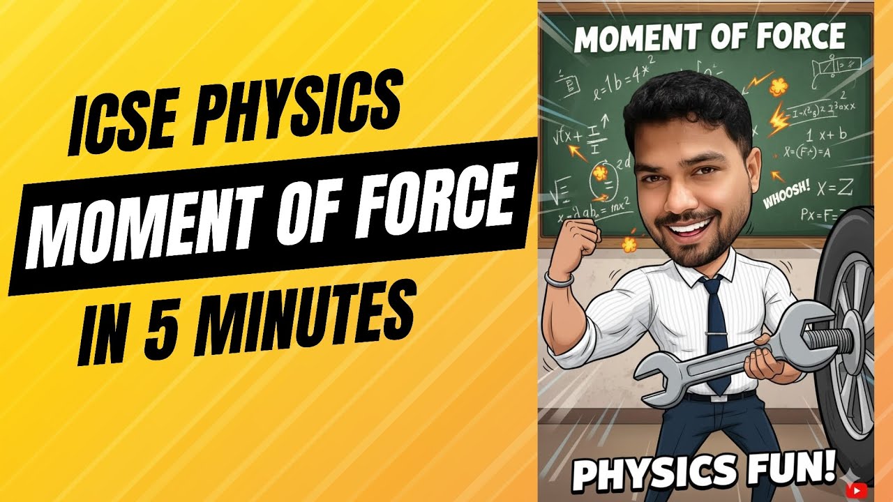 Moment of Force | ICSE Class 10 Physics | Torque Explained by Biswajit Sir#icsephysics #icsephysics