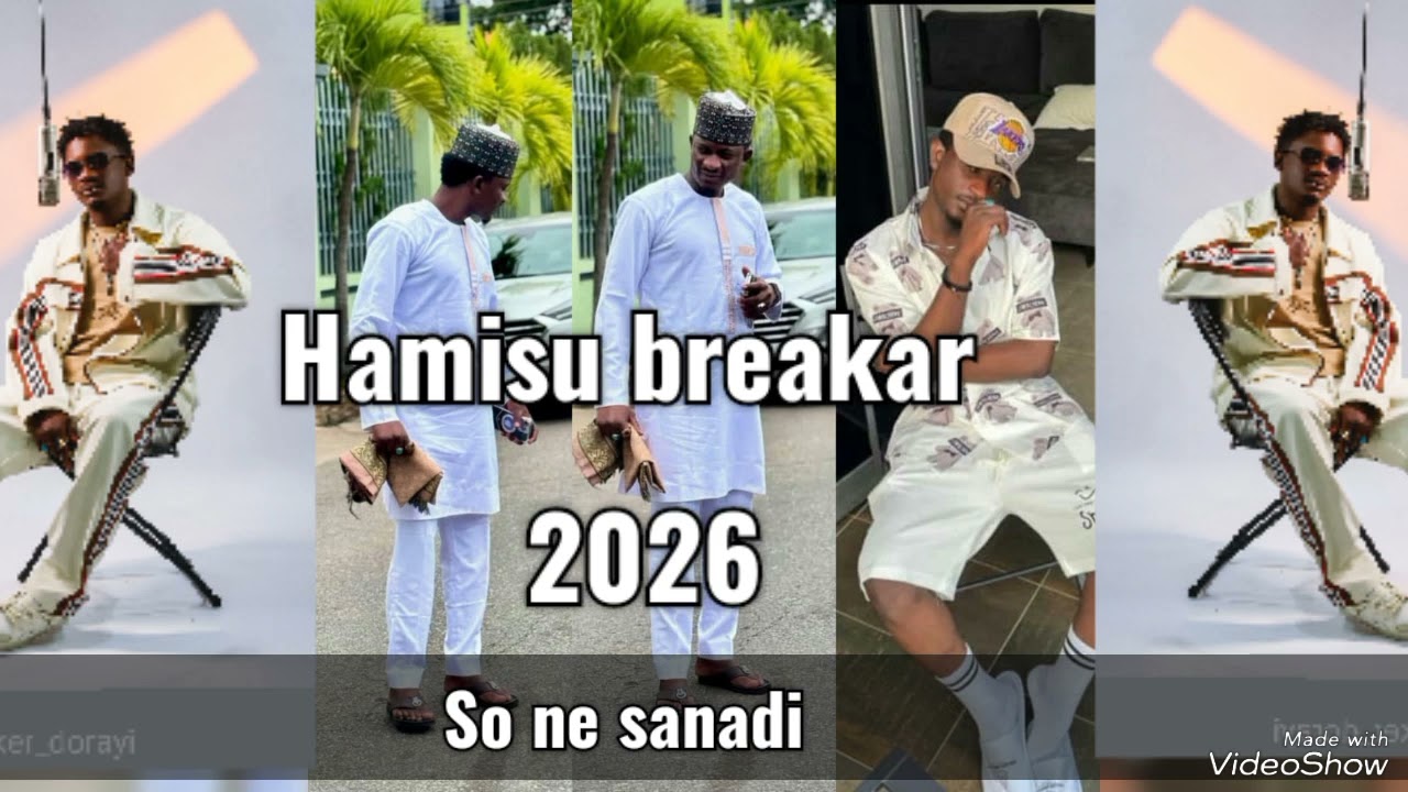 Hamisu breakar so ne sanadi 2026
