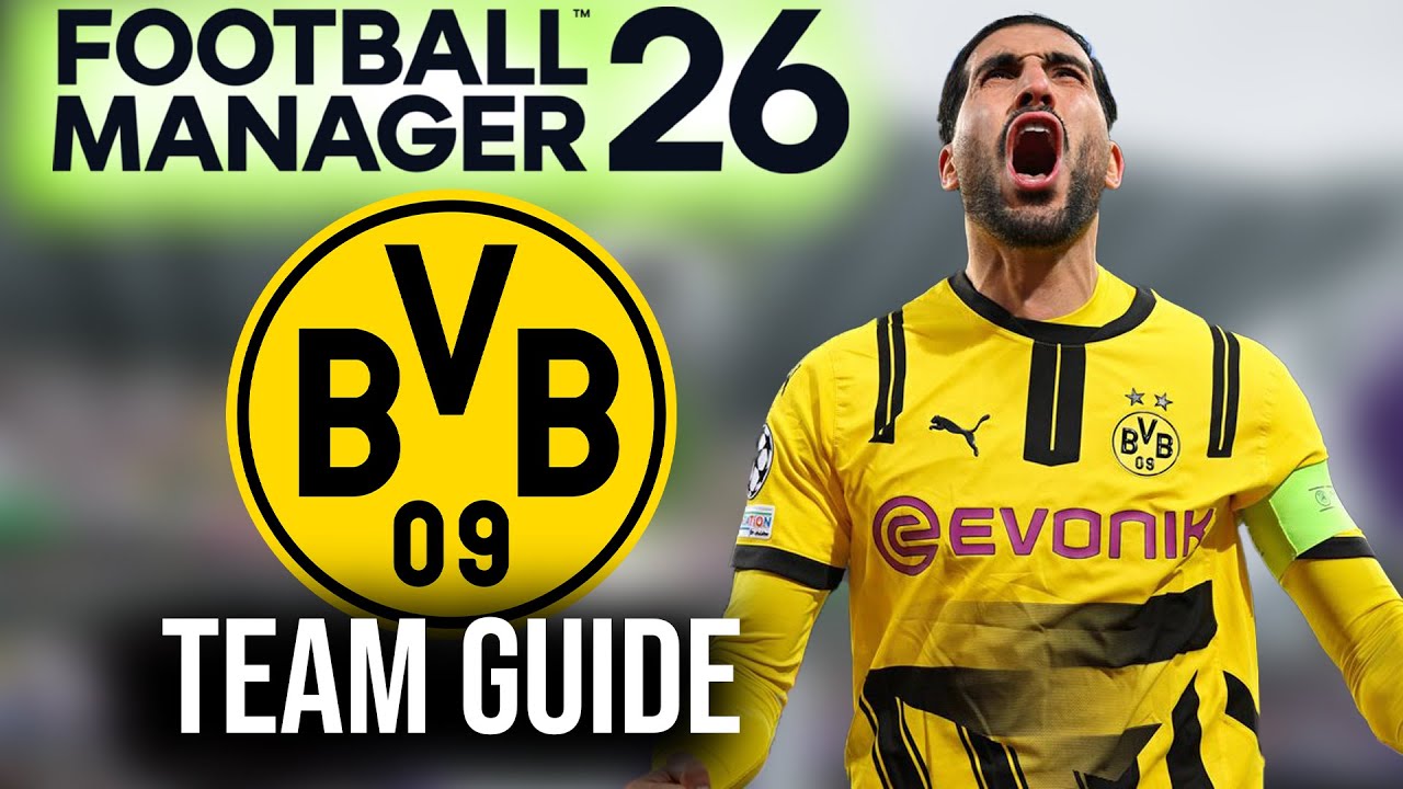 FM26 Dortmund Player & Squad Guide (Spurs)