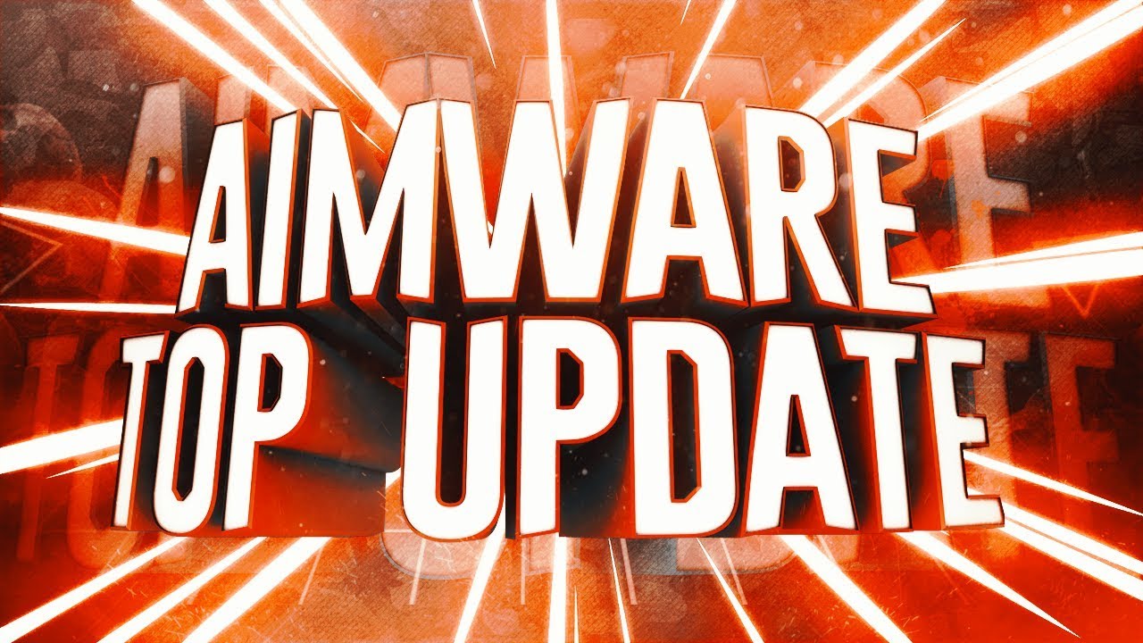 AIMWARE TOP UPDATE