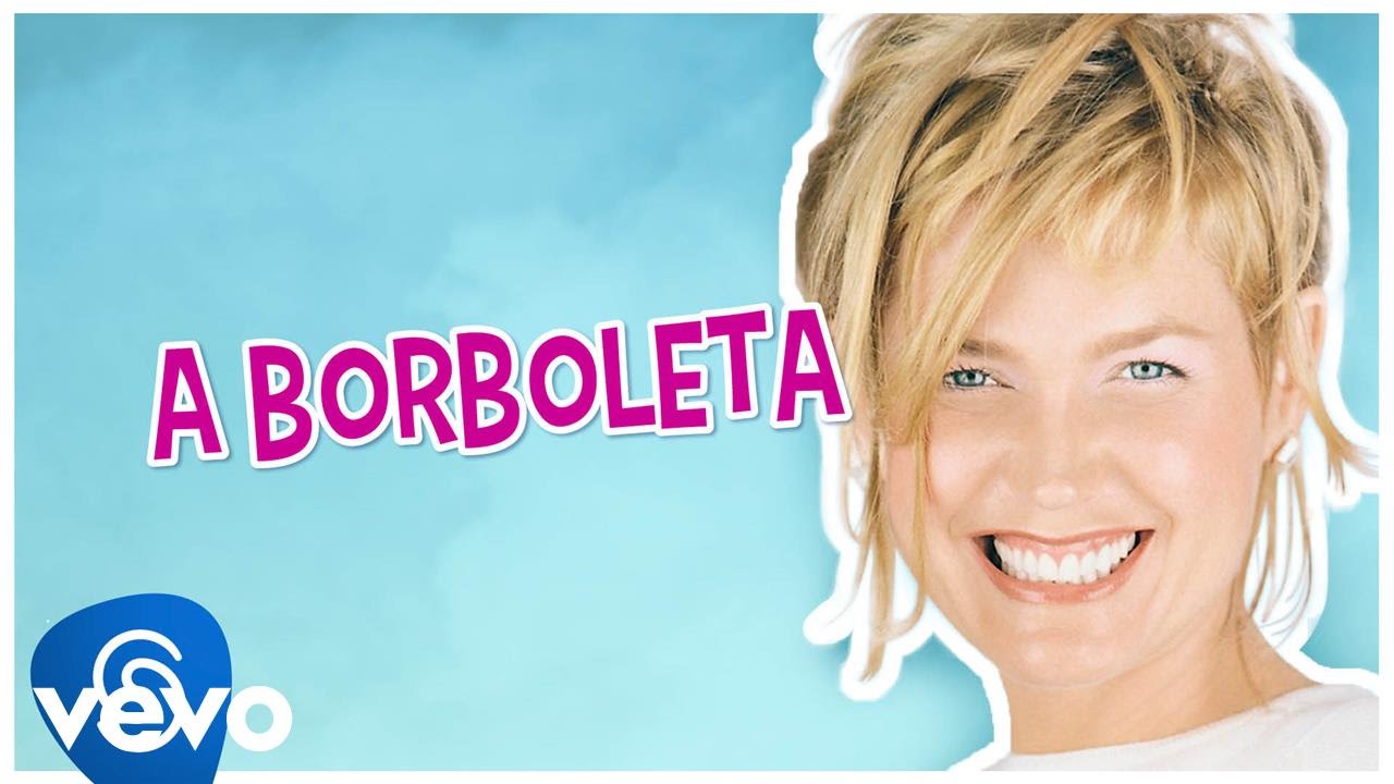 Xuxa - Borboleta (Vídeo Oficial - XSPB 1)