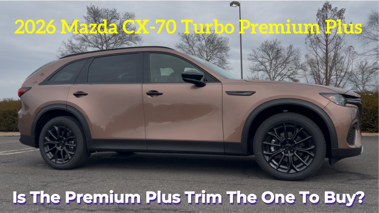 Mazda CX-70 Turbo Premium Plus 2026 года: Является ли CX-70 2026 года лучшим внедорожником по соо...