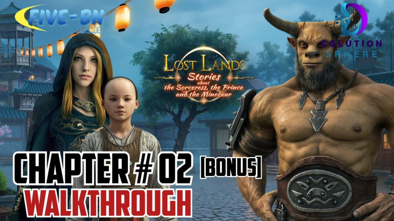Lost Land 11: Chapter 2 [Bonus] Walkthrough All collectibles Five-BN