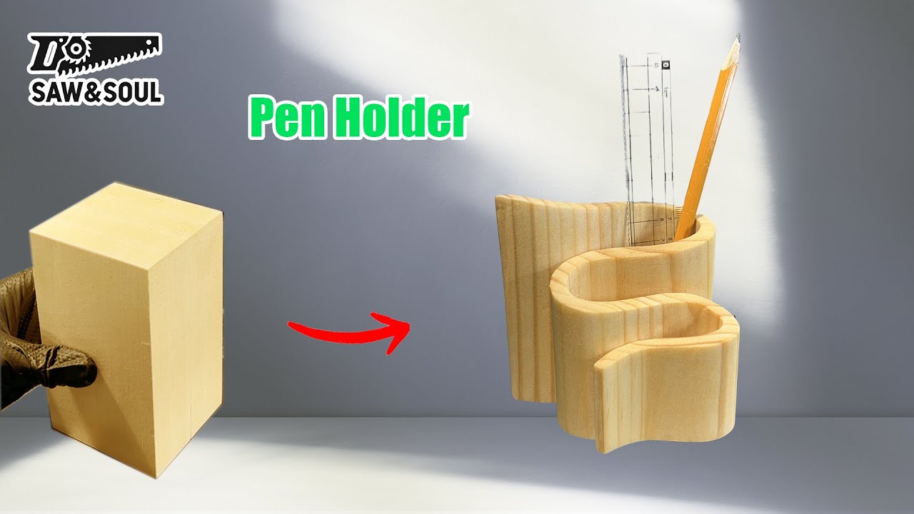 Full Process | Pen Holder