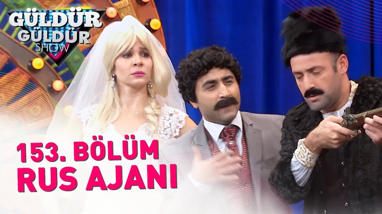 Güldür Güldür Show 153. Bölüm | Rus Ajanı