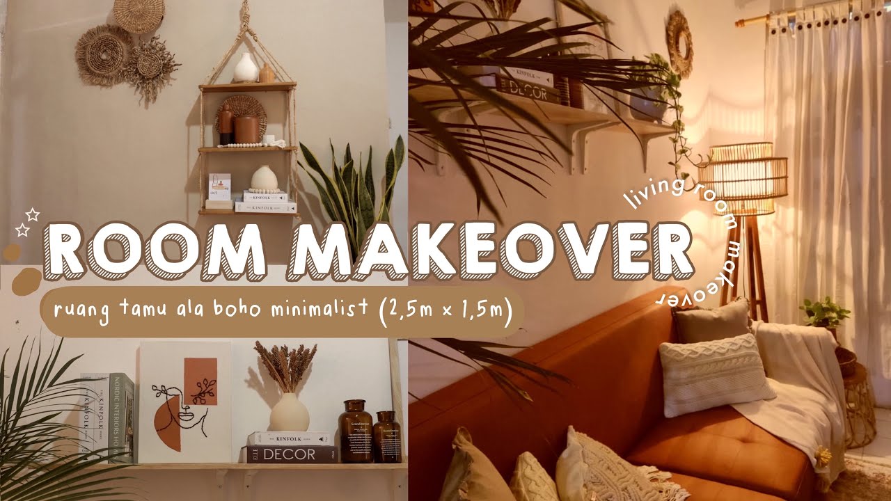 ROOM MAKEOVER - Ruang Tamu Sempit (2,5m x 1,5m) Minimalis Ala Bohemian Style | Living Room Makeover