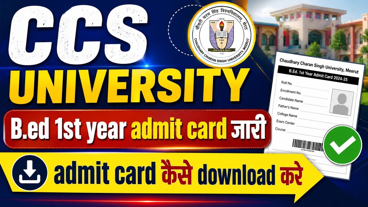 ccsu b.ed 1st year admit card download 2026 | how to download b.ed 1st year admit card ccsu