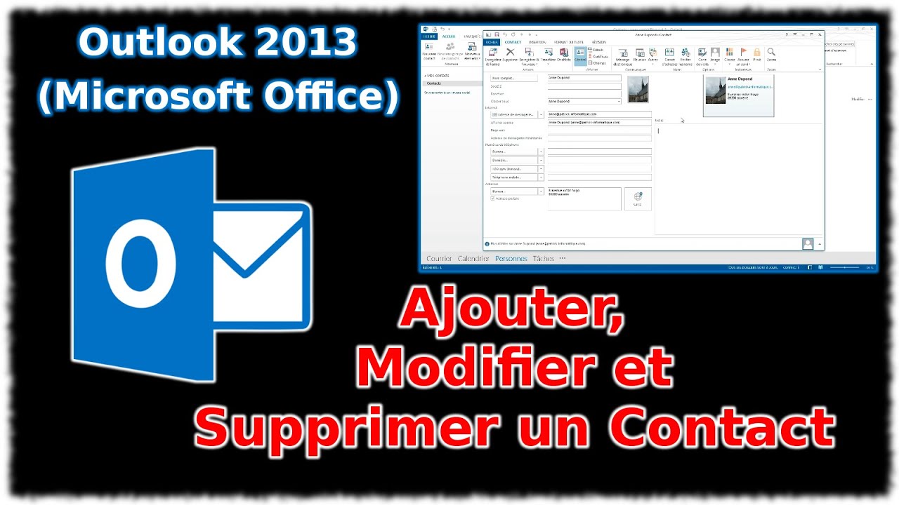 Tuto Outlook 2013 - Ajouter, Modifier, Supprimer des contacts