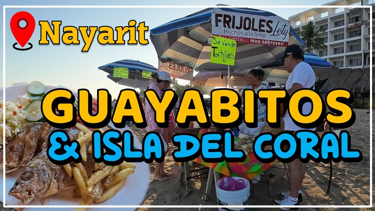 Rincón de Guayabitos & Isla del Coral en Nayarit, dos hermosas playas para pasar un fin de semana🤣