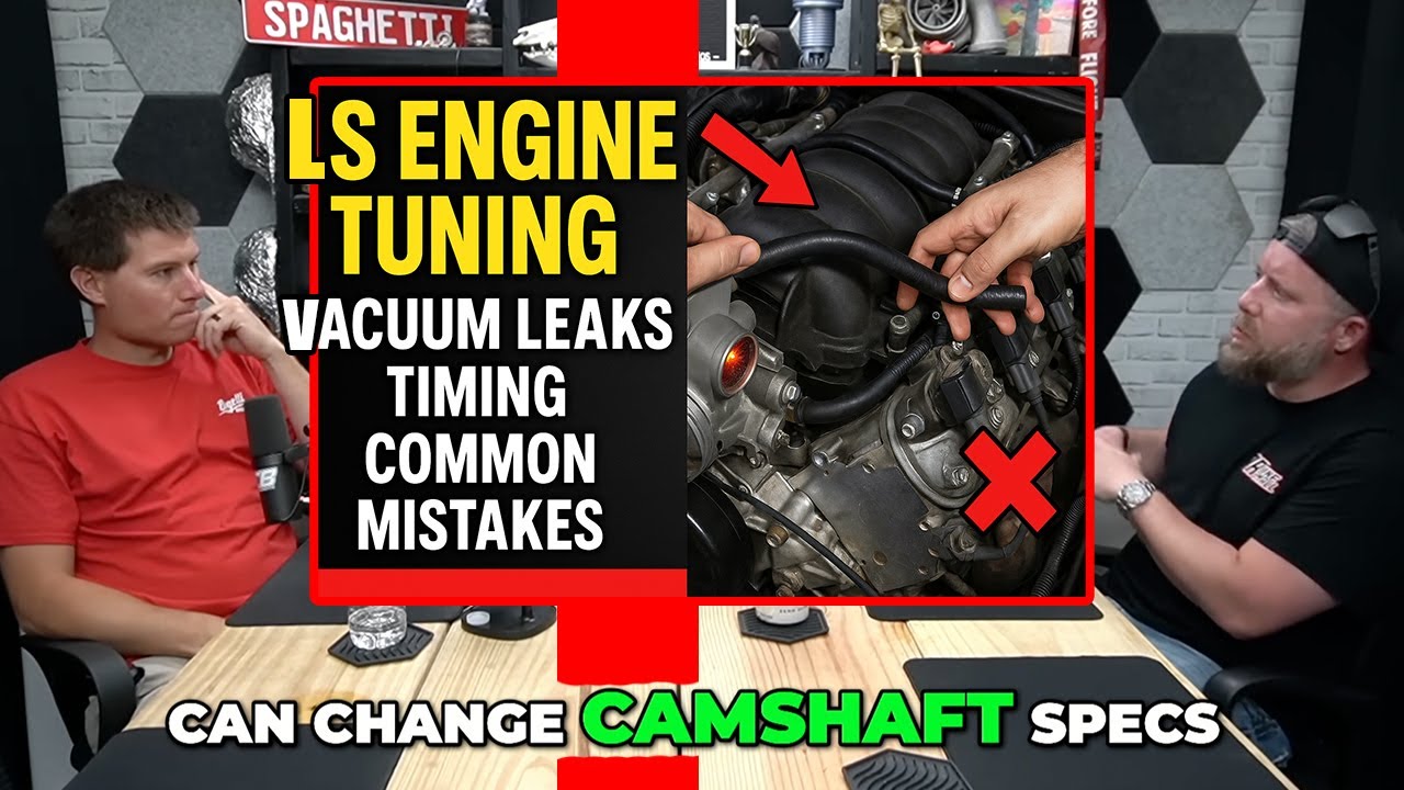 LS Engine Tuning  - Vacuum Leaks, Timing, and Common Mistakes