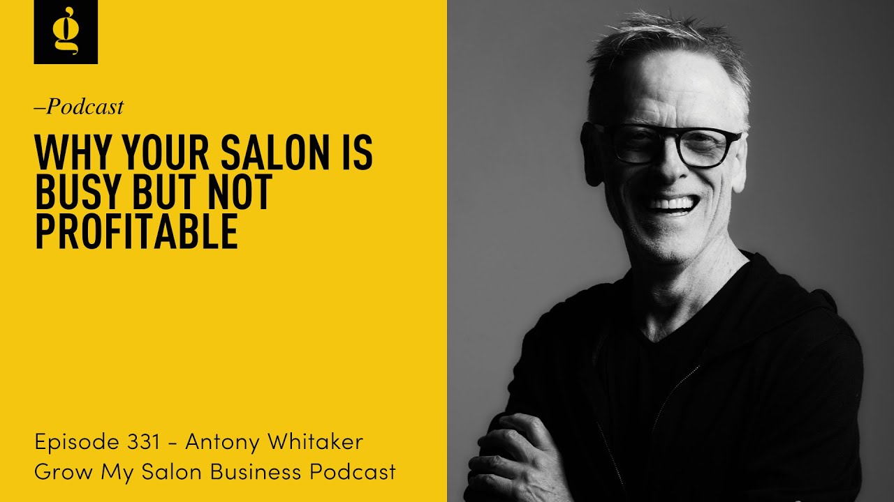 331 Why Your Salon Is Busy But Not Profitable