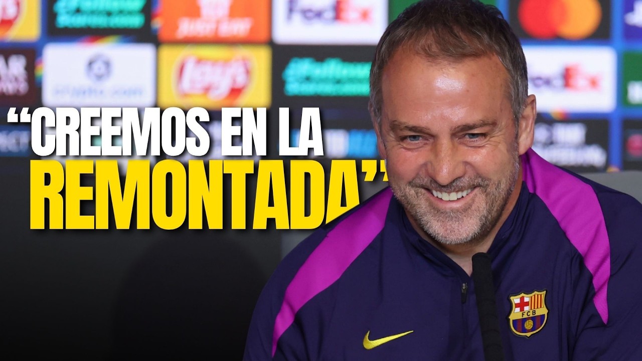 🚨 FLICK cree en la REMONTADA del BAR&Ccedil;A ante el ATL&Eacute;TICO🔵🔴🔥 &ldquo;Estamos 100% enfocados&rdquo; CHAMPIONS LEAGUE