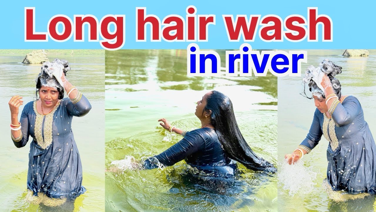 Long hair wash in river | Long hair washing in river water 💦 💆🏻‍♀️ | Long hair wash 🧼 💆🏻‍♀️