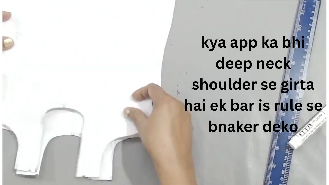 Deep neck suit ek bar is rule se bena ker dekho