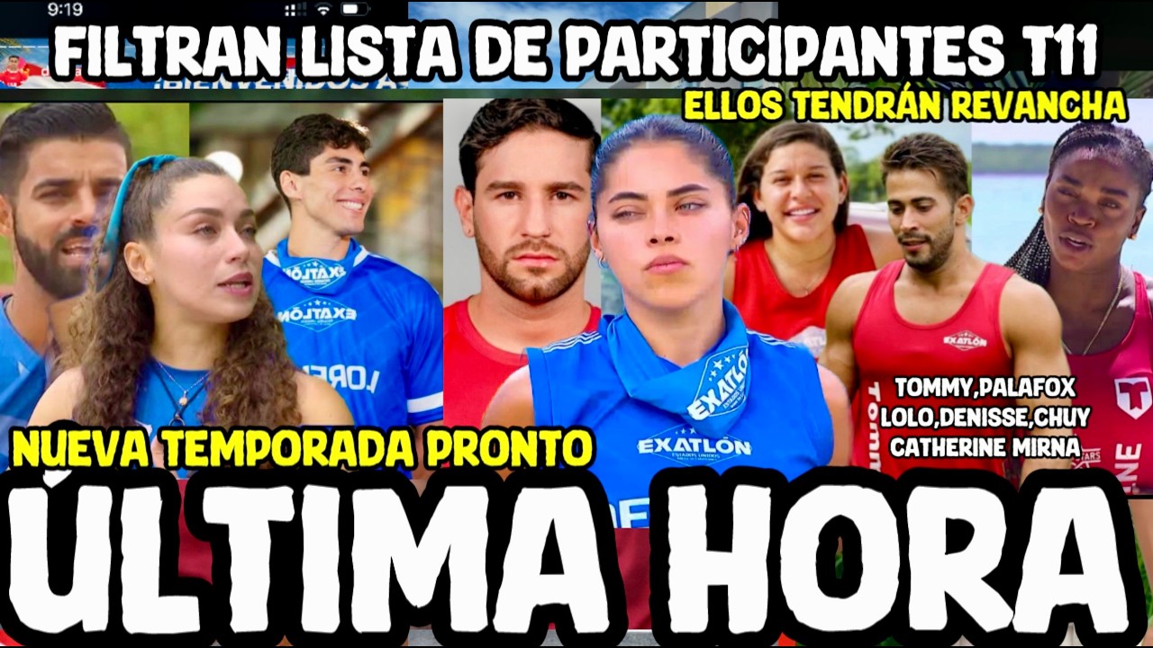 FILTRAN A LOS PARTICIPANTES DE EXATLON ESTADOS UNIDOS TEMPORADA 11 NUEVA TEMPORADA