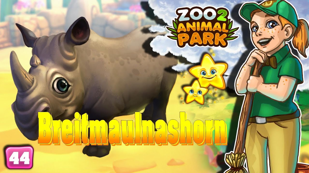 Zoo 2 Animal Park #44 Breitmaulnashorn und LVL UP [german]