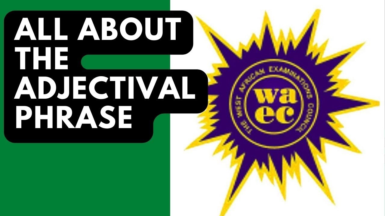 All You Need to Know About the Adjectival Phrase