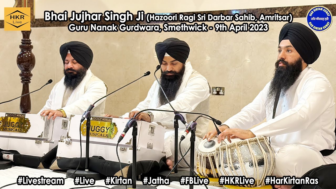 Bhai Jujhar Singh Ji HRSDS - at Guru Nanak Gurdwara, Smethwick 9th April 2023