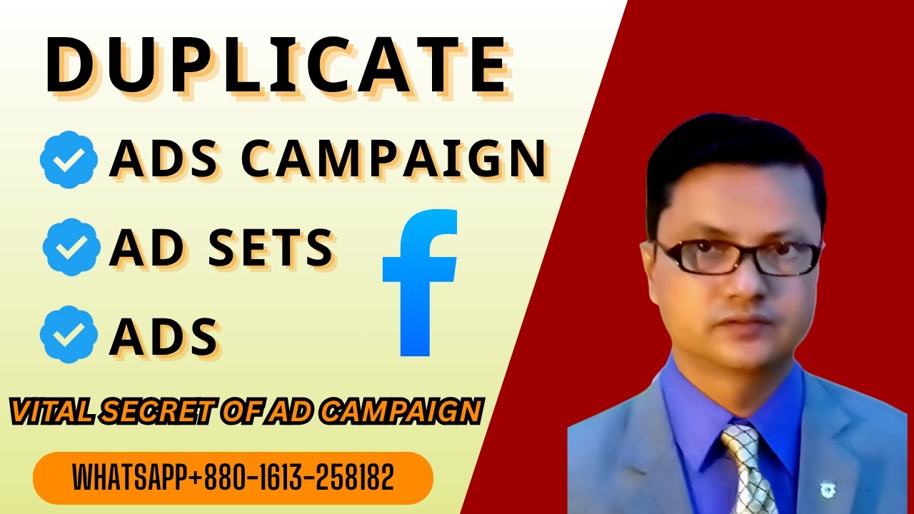 কেন এবং কিভাবে duplicate ads Campaign, Ad Sets ও ads করবেন?
