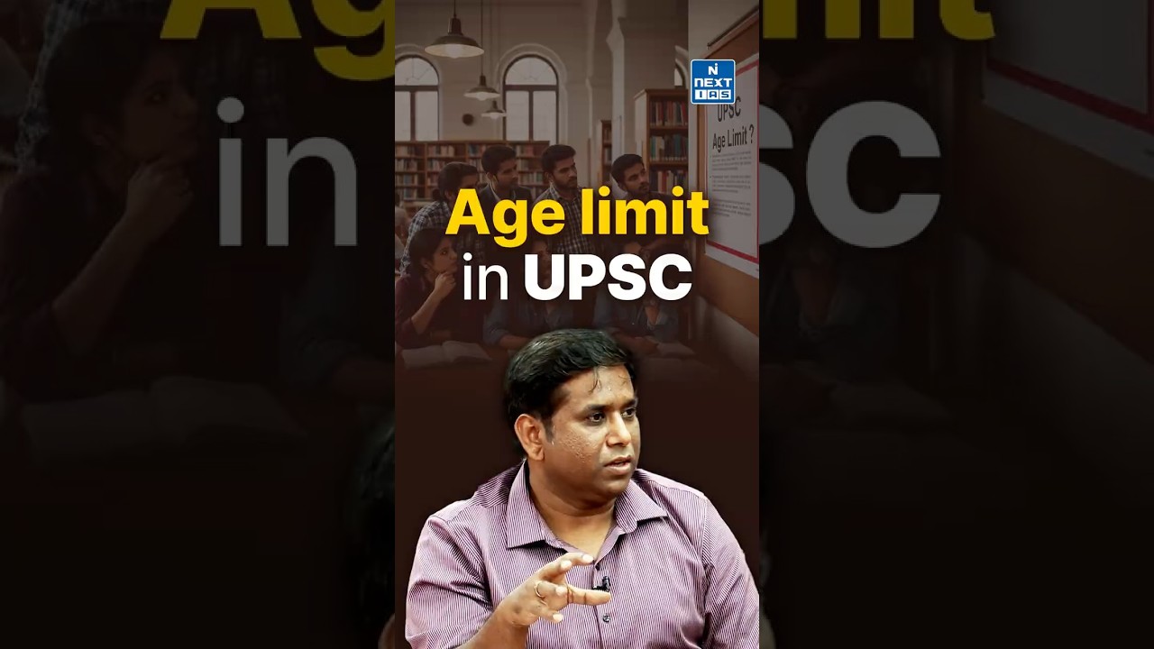 Age Limit in UPSC &ndash; The Debate That Never Ends! | NEXT IAS