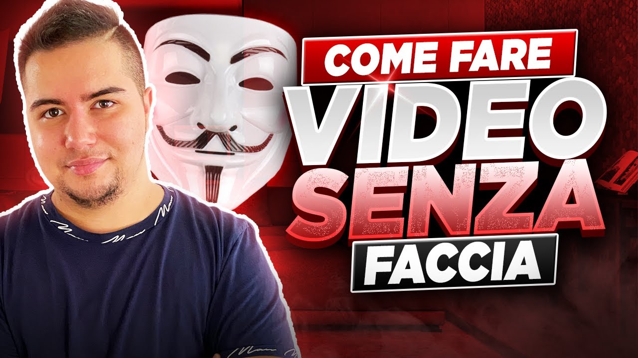 COME FARE VIDEO SENZA FACCIA - GUADAGNARE ONLINE NEL 2022