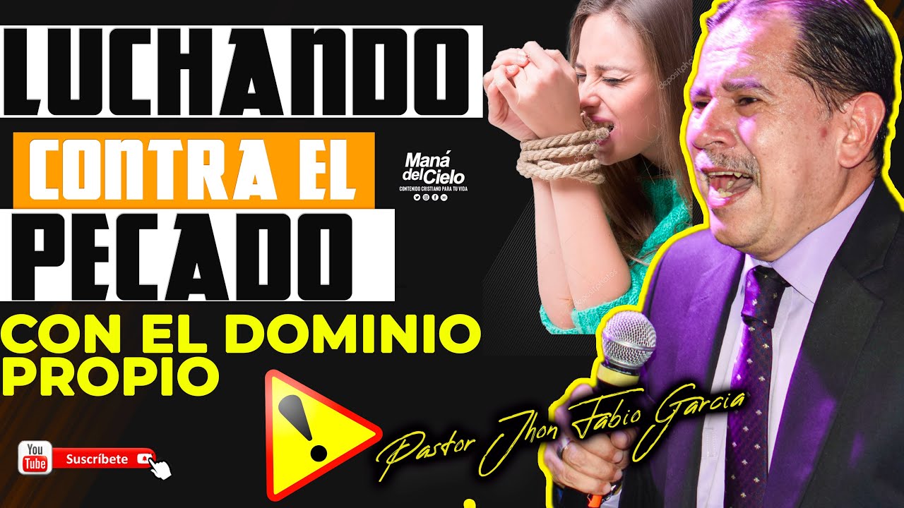 😭LUCHANDO contra EL PECADO😭con DOMINIO PROPIO 😭SEA LIBRE⚠️PREDICA🙌Pastor Jhon Fabio Garcia 2024