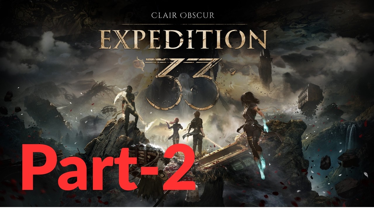 CLAIR OBSCUR EXPEDITION 33 Walkthrough Gameplay Part 2 - INTRO