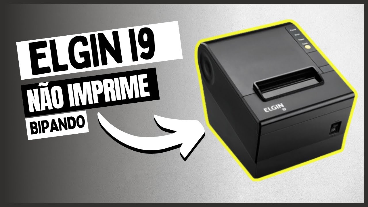 IMPRESSORA ELGIN I9 BIPANDO E NÃO RECONHECE PAPEL - RESOLVIDO